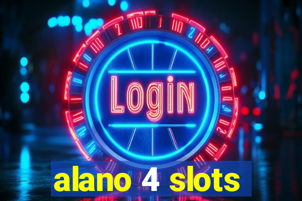 alano 4 slots